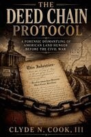 Clyde N Cook III - Deed Chain Protocol, Häftad