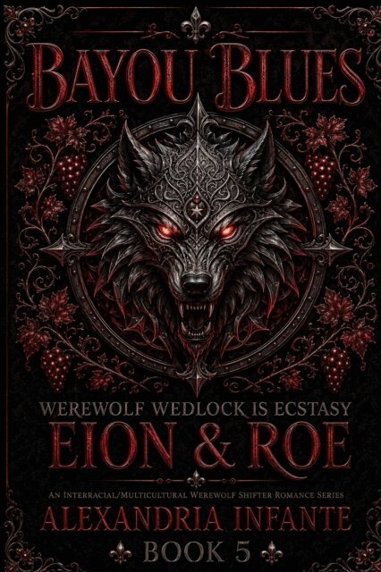 Alexandria Infante - Werewolf Wedlock is Ecstasy; Eion & Roe, E-bok. Tillgänglighet: Lägg i varukorg