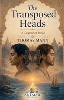 Thomas Mann - Transposed Heads, Häftad