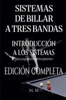 Sistemas De Billar A Tres Bandas - Introducción A Los Sistemas - Edición Completa