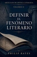 Philip Bates - Definir el fenómeno literario, Häftad. Tillgänglighet: Lägg i varukorg