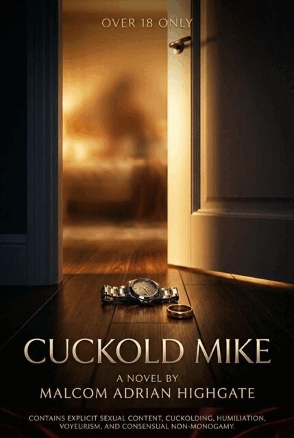 Malcom Adrian Highgate - Cuckold Mike, E-bok
