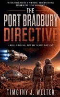 Timothy J Welter - Port Bradbury Directive, Häftad. Tillgänglighet: Lägg i varukorg