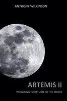 Anthony Wilkinson - Artemis II, Häftad. Tillgänglighet: Lägg i varukorg
