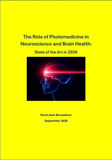 Rene-Jean Bensadoun - Role of Photomedicine in Neuroscience and Brain Health, E-bok. Tillgänglighet: Lägg i varukorg