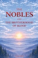 Wayfinder - Nobles and the Brotherhood of Blood, Häftad. Tillgänglighet: Lägg i varukorg