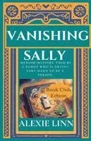 Alexie Linn - Vanishing Sally, Häftad. Tillgänglighet: Lägg i varukorg