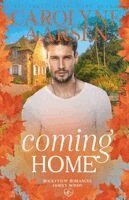 Carolyne Aarsen - Coming Home, Häftad