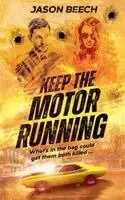 Jason Beech - Keep the Motor Running, Häftad. Tillgänglighet: Lägg i varukorg