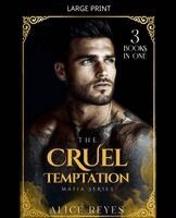 Alice Reyes - Cruel Temptation Mafia Series, 3 Books in One!, Häftad