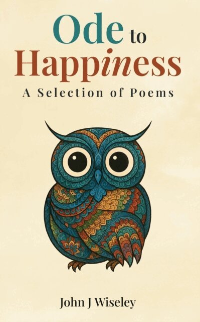 John J Wiseley - Ode to Happiness, E-bok. Tillgänglighet: Lägg i varukorg