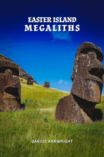 Darius Arkwright - Easter Island Megaliths, E-bok