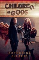 Katherine Gilbert - Children of the Gods, Häftad