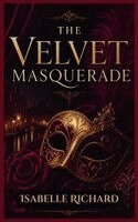 Isabelle Richard - The Velvet Masquerade, Övrigt
