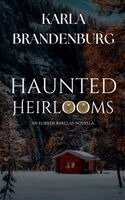 Karla Brandenburg - Haunted Heirlooms, Häftad