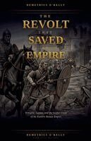 Demetrius O'Kelly - Revolt That Saved an Empire, Häftad