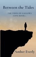 Amber Everly - Between The Tides, Häftad. Tillgänglighet: Lägg i varukorg
