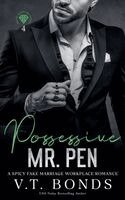 V T Bonds - Possessive Mr. Pen, Häftad