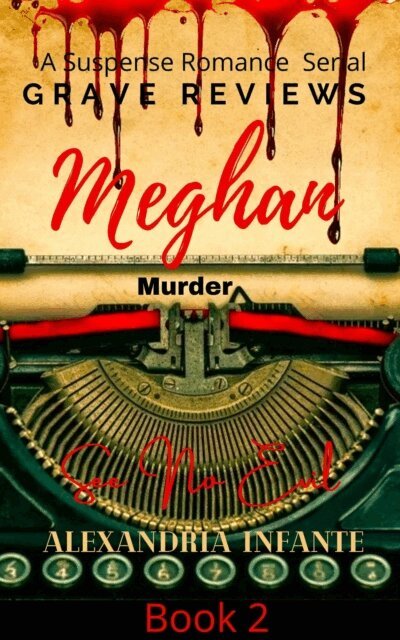 Alexandria Infante - Grave Reviews; Meghan, E-bok. Tillgänglighet: Lägg i varukorg