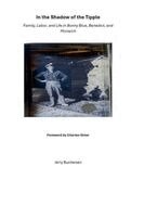 Jerry Buchanan - In the Shadow of the Tipple, Häftad