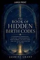 Jasmine Grant - Book of Hidden Birth Codes, Häftad. Tillgänglighet: Lägg i varukorg