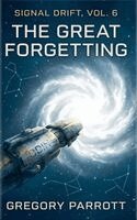 Gregory Parrott - Great Forgetting, Häftad