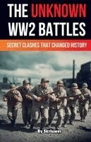 Skriuwer - Unknown World War 2 Battles Book, Häftad