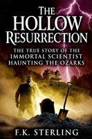 F K Sterling - Hollow Resurrection, Häftad. Tillgänglighet: Lägg i varukorg