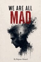 Rajuan Ahmed - We Are All Mad, Häftad. Tillgänglighet: Lägg i varukorg