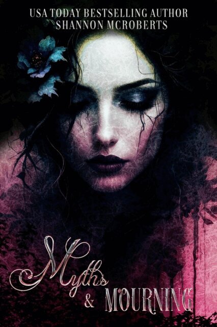 Shannon McRoberts - Myths & Mourning, E-bok