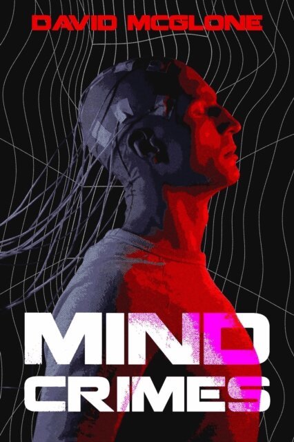 David McGlone - Mind Crimes, E-bok. Tillgänglighet: Lägg i varukorg