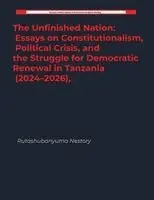 Rutashubanyuma Nestory - Unfinished Nation, Häftad. Tillgänglighet: Lägg i varukorg