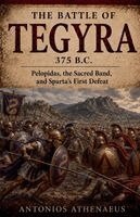 Antonios Athenaeus - Battle of Tegyra 375 B.C., Häftad. Tillgänglighet: Lägg i varukorg
