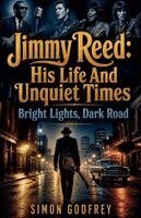 Simon Godfrey - Jimmy Reed, Häftad