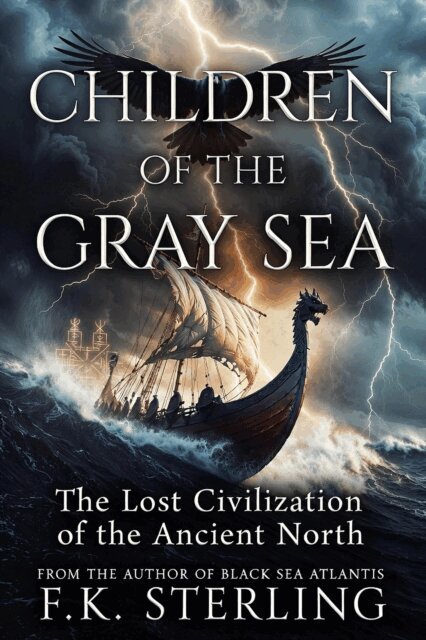 F.K. Sterling - Children of the Gray Sea: The Lost Civilization of the Ancient North, E-bok. Tillgänglighet: Lägg i varukorg