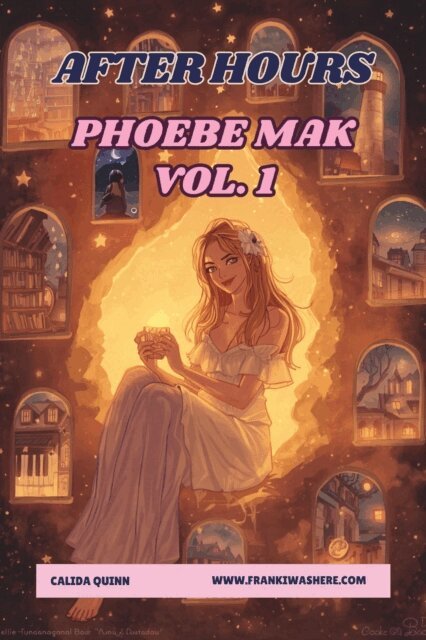 Calida Quinn - After Hours | Phoebe Mak, Vol. 1, E-bok
