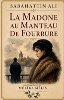 Ali Sabahattin - Madone au manteau de fourrure, Häftad