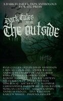 Dakria, Ryan Colley, Kevin David Anderson - Dark Tales from the Outside, Häftad