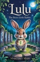 Margaret Mary - Lulu the Brave Little Rabbit, Häftad. Tillgänglighet: Lägg i varukorg