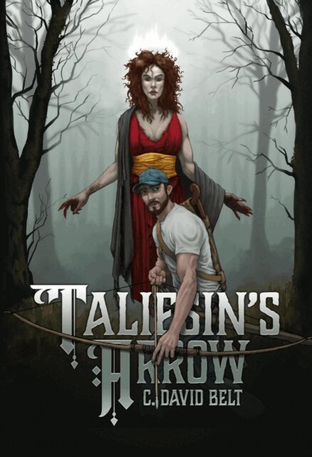 C. David Belt - Taliesin's Arrow, E-bok