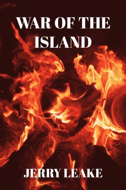 Jerry Leake - War of the Island, E-bok