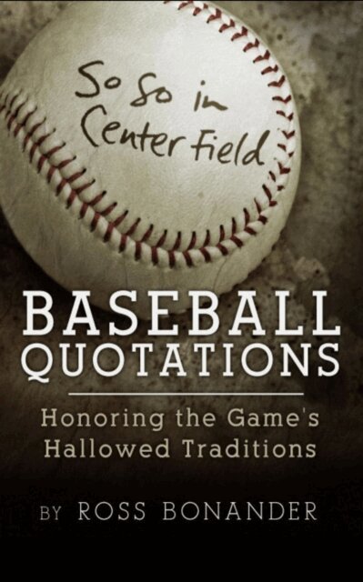 Ross Bonander - So-So In Centerfield: Baseball Quotations, E-bok. Tillgänglighet: Lägg i varukorg