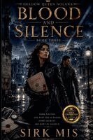 Sirk Mis - Blood and Silence, Häftad. Tillgänglighet: Lägg i varukorg