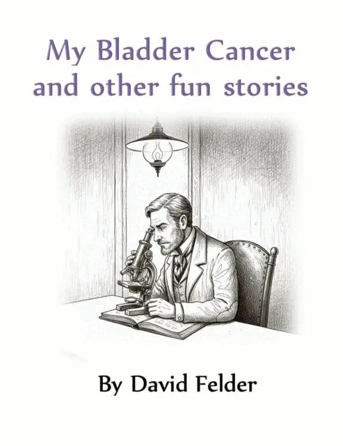 David Felder - My Bladder Cancer and Other Fun Stories, E-bok. Tillgänglighet: Lägg i varukorg