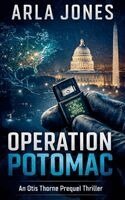Arla Jones - Operation Potomac, Häftad. Tillgänglighet: Lägg i varukorg