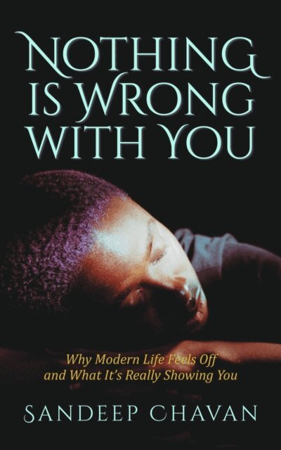 Sandeep Chavan - Nothing Is Wrong With You, E-bok. Tillgänglighet: Lägg i varukorg