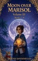 Dennis Santaniello - Moon Over Marisol Omnibus Vol 3 (Books 7-9), Häftad. Tillgänglighet: Lägg i varukorg