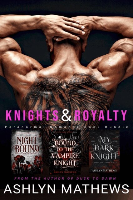 Ashlyn Mathews - Knights and Royalty, E-bok