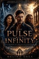 Melina Orea - Pulse of Infinity, Häftad