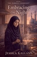 Jessica Gallant - Embracing the Night, Häftad